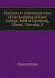 Exercises in commemoration of the founding of Knox College, held in Galesburg, Illinois, Thursday, F, Heinrich Kretschmayr 