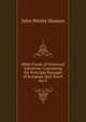 Bible Proofs of Universal Salvation: Containing the Principal Passages of Scripture that Teach the F, John Wesley Hanson 