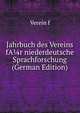 Jahrbuch des Vereins fA?r niederdeutsche Sprachforschung (German Edition), Verein f 