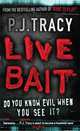 Live Bait, Tracy P.J. 