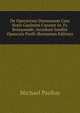 De Operatione Daemonum Cum Notis Gaulmini Curante Jo. Fr. Boissonade: Accedunt Inedita Opuscula Pselli (Romanian Edition), Michael Psellus 