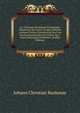 Jo. Christiani Buxbaums Enumeratio Plantarum Accvratior In Agro Hallensi Locisqve Vicinis Crescentivm Vna Cvm Earvm Characteribvs Et Viribvs, Qva . Antea Descriptae Exhibentvr (Italian Edition), Johann Christian Buxbaum 