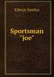 Sportsman "joe"., Edwyn Sandys 
