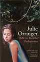 How to Breathe Underwater: Stories, Orringer Julie 