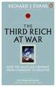Third Reich at War: How the Nazis Led Germany from Conquest to Disaster, Evans, Richard J. 