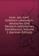 Imm. Joh. Gerh. Schellers Lateinisch-deutsches Und Deutsch-lateinisches Handlexicon, Volume 1 (German Edition), 