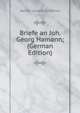 Briefe an Joh. Georg Hamann; (German Edition), Johann Gottfried Herder 