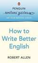 How to Write Better English (B), Allen Robert 