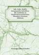 Joh. Gabr. Seidl's Gesammelte Schriften: Bd. Gedichte in Nieder?sterreichischer Mundart (German Edition), Alexander Julius Schindler 