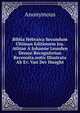 Biblia Hebraica Secundum Ultiman Editionem Jos. Athiae A Johanne Leusden Denuo Recognitetan Recensita.notis Illustrata Ab Ev. Van Der Hooght, Heinrich Kretschmayr 