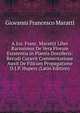 A.Jos. Franc. Marattii Liber Rarissimus De Vera Florum Existentia in Plantis Dorsiferis: Recudi Curavit Commentatione Auxit De Filicum Propagatione D.J.P. Huperz (Latin Edition), Giovanni Francesco Maratti 