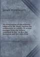 An examination of the evidence, adduced by Mr. Keary, against the authenticity or validity of certain passages from the fathers: contained in the . by Rev. Jos. Berington and Rev. John Kirk.", James Waterworth 