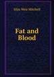 Fat and Blood, Silas Weir Mitchell 