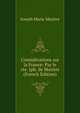 Considerations sur la France: Par le cte. Jph. de Maistre (French Edition), Joseph Marie Maistre 