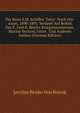 Die Reise S.M. Schiffes "Zriny" Nach Ost-Asien, 1890-1891: Verfasst Auf Befehl Des K. Und K. Reichs-Kriegsministerium, Marine-Section, Unter . Und Anderen Authen (German Edition), Jerolim Benko Von Boinik 