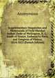 Supplementary Despatches and Memoranda of Field Marshal Arthur, Duke of Wellington, K. G.: South of France, Embassy to Paris, and Congress of Vienna, 1814-1815 (French Edition), Heinrich Kretschmayr 