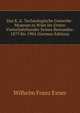 Das K. K. Technologische Gwewrbe-Museum in Wien Im Ersten Vierteljahrhunder Seines Bestandes: 1879 Bis 1904 (German Edition), Wilhelm Franz Exner 