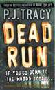 Dead Run, Tracy P.J. 