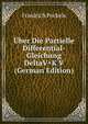 Uber Die Partielle Differential-Gleichung DeltaV+K V (German Edition), Friedrich Pockels 