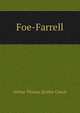 Foe-Farrell, Quiller-Couch Arthur Thomas 