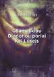 Gdamaskiou Diadohou poriai Kai Luseis@ Peri Tn Prtwn rhn. Damascii Quaestiones De Primis Principiis On the Parmenides of Plato, Ed. J. Kopp (Latin Edition), Damascius 