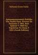 Apomnmoneumata Politika Tou Vachit Pasa: Presves En Parisiois T 1802, Reiz Ephent T 1808 Kai Topotrtou Ts Chiou T 1822 (Greek Edition), Mehmet Emin Vahit 