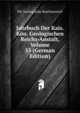 Jahrbuch Der Kais. Kon. Geologischen Reichs-Anstalt, Volume 55 (German Edition), KK Geologische Reichsanstalt 