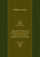 Vorlaufiger Bericht uber die im Auftrage der Kais. Akademie der Wissenschaften erfolgte Aufnahme der Gesange russischer Kriegsgefangener im August bis September 1916 (German Edition), Robert Lach 