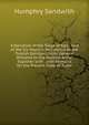 A Narrative of the Siege of Kars: And of the Six Months' Resistance by the Turkish Garrison Under General Williams to the Russian Army: Together with . with Remarks On the Present State of Turke, Humphry Sandwith 