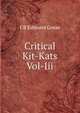 Critical Kit-Kats Vol-Iii, CB Edmund Gosse 