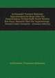 Archisandri Tasetani Relemire Hypochondrische Reise Oder Die Neuerfundene Wirthschafft Durch Welche Ihro Kays. Majest?t ?ber Die Gegenw?rtige . Tonnen Gold's Vermehrt . (German Edition), Archisander (Tasetanus Relemira) 