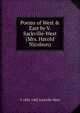 Poems of West & East by V. Sackville-West (Mrs. Harold Nicolson), V 1892-1962 Sackville-West 