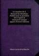 Le myst?re de S. Bernard de Menthon. Publi? pour la premi?re fois d'apr?s le manuscrit unique appart (French Edition), Albert Lecoy de la Marche 