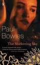 The Sheltering Sky / Под покровом небес, Paul Bowles 