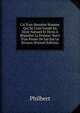 Cri D'un Honn?te Homme Qui Se Croit Fond? En Droit Naturel Et Divin ? R?pudier La Femme: Suivi D'un Projet De Loi Sur Le Divorce (French Edition), Philbert 