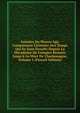 Annales Du Moyen Age, Comprenant L'histoire Des Temps Qui Se Sont ?coul?s Depuis La D?cadence De L'empire Romain Jusqu'? La Mort De Charlemagne, Volume 1 (French Edition), 