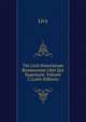 Titi Livii Historiarum Romanorum Libri Qui Supersunt, Volume 2 (Latin Edition), Livy 
