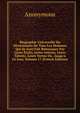 Biographie Universelle Ou Dictionnaire De Tous Les Hommes Qui Se Sont Fait Remarquer Par Leurs ?crits, Leurs Actions, Leurs Talents, Leurs Vertus Ou . Jusqu'a Ce Jour, Volume 17 (French Edition), Heinrich Kretschmayr 