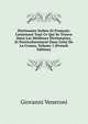 Dictionaire Italien Et Francois: Contenant Tout Ce Qui Se Trouve Dans Les Meilleurs Dictionaires, Et Particulierement Dans Celui De La Crusca, Volume 1 (French Edition), Giovanni Veneroni 