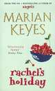 Rachel's Holiday, Marian Keyes, Мэриан Кейз 