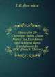 Opuscules De Chirurgie, Suivis D'une Notice Sur L'epid?mie Qui A R?gn? Dans L'andalousie En 1800 (French Edition), J. B. Parroisse 