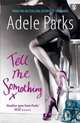 Tell Me Something, Parks, Adele 