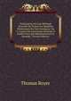 Dissertation Sur Une Methode Nouvelle De Traiter Les Maladies Veneriennes Par Des Lavemens: On Y A Joint Une Instruction Destinee A Guider Ceux Qui Administreront Ce Remede . (French Edition), Thomas Royer 