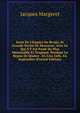 Estat De L'Empire De Rvssie, Et Grande Dvch? De Moscovie: Avec Ce Qui S'Y Est Pass? De Plus Memorable Et Tragique, Pendant Le Regne De Quatre . En L'An 1606. En Septembre (French Edition), Jacques Margeret 