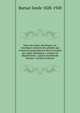 Flore des Alpes Maritimes; ou, Catalogue raisonne des plantes qui croissent spontanement dans la chaine des Alpes Maritimes y compris le departement . Ligurie occidentale Volume 5 (French Edition), Burnat Emile 1828-1920 