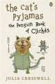 The Cat's Pyjamas, Julia Cresswell 