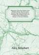 M?moires Tir?s Des Papiers D'un Homme D'?tat: Sur Les Cause Secr?tes Qui Ont D?termin? La Politique Des Cabinets Dans Les Guerres De La R?volution, Volume 13 (French Edition), Alex Schubart 