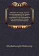 Memoires De Cond?, Servant D'?claircissement Et De Preuves ? L'histoire De M. De Thou: Contenant Ce Qui S'est Pass? De Plus M?morable En Europe, Volume 1 (French Edition), Nicolas Lenglet Dufresnoy 