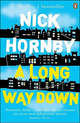 Long Way Down / Долгое падение, Ник Хорнби 