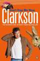 Don't Stop Me Now, Джереми Кларксон, Jeremy Clarkson 